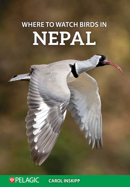 Where to Watch Birds in Nepal - Pelagic Publishing