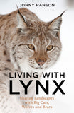 Living with Lynx - Pelagic Publishing
