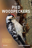 The Pied Woodpeckers - Pelagic Publishing