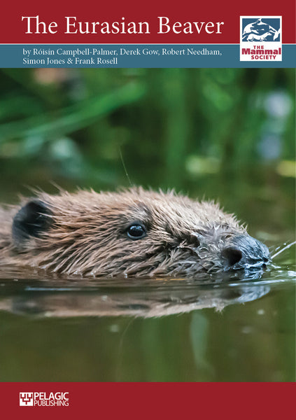 The Eurasian Beaver - Pelagic Publishing