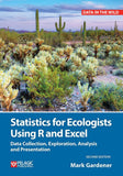 Statistics for Ecologists Using R and Excel 2nd edition - Pelagic Publishing