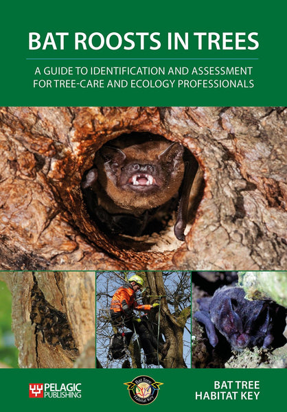 Bat Roosts in Trees - Pelagic Publishing