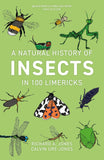 A Natural History of Insects in 100 Limericks - Pelagic Publishing