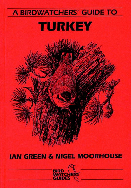 A Birdwatchers’ Guide to Turkey - Pelagic Publishing