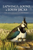 Lapwings, Loons and Lousy Jacks - Pelagic Publishing