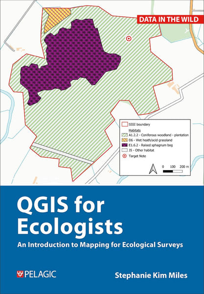 QGIS for Ecologists - Pelagic Publishing