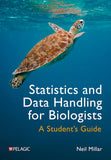 Statistics and Data Handling for Biologists - Pelagic Publishing
