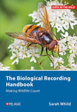 The Biological Recording Handbook - Pelagic Publishing
