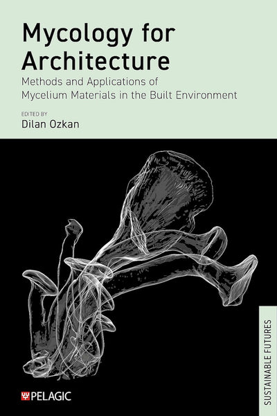 Mycology for Architecture