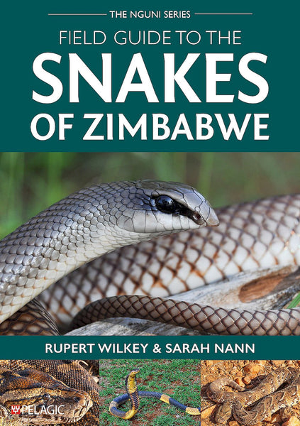 Field Guide to the Snakes of Zimbabwe