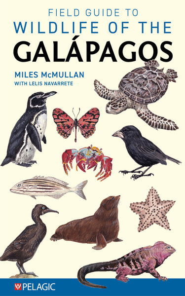 Field Guide to Wildlife of the Galápagos