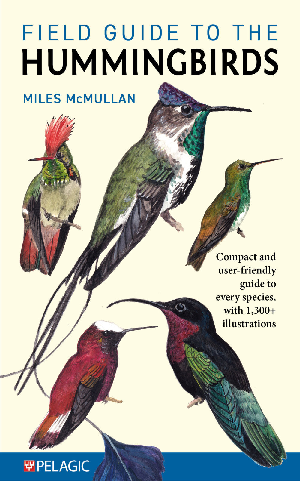 Field Guide to the Hummingbirds