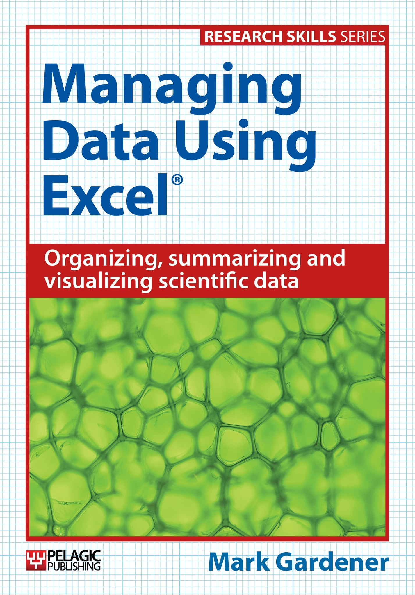Managing Data Using Excel - Pelagic Publishing