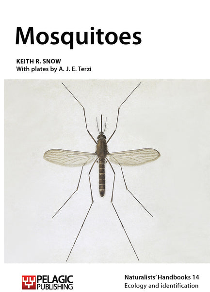 Mosquitoes - Pelagic Publishing