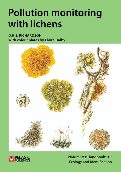 Pollution monitoring with lichens - Pelagic Publishing