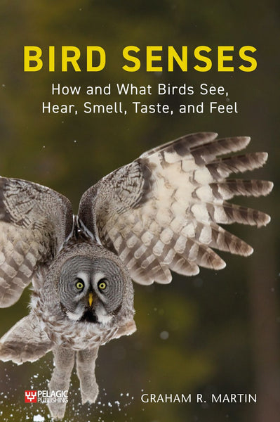 Bird Senses - Pelagic Publishing