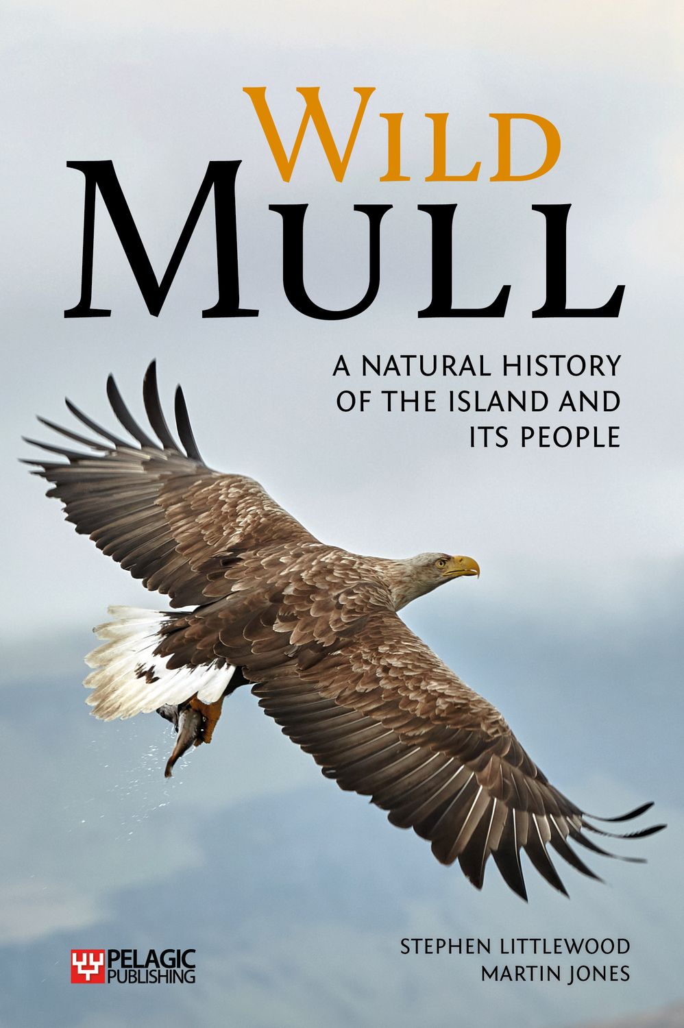 Wild Mull - Pelagic Publishing