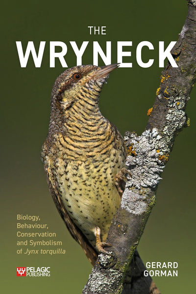 The Wryneck - Pelagic Publishing
