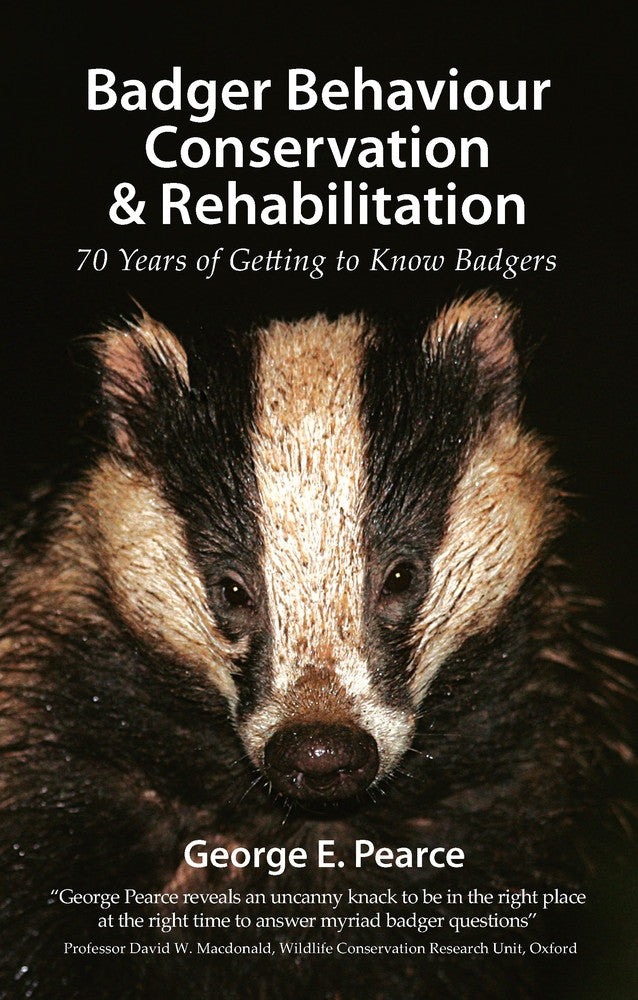 Badger Behaviour, Conservation & Rehabilitation - Pelagic Publishing